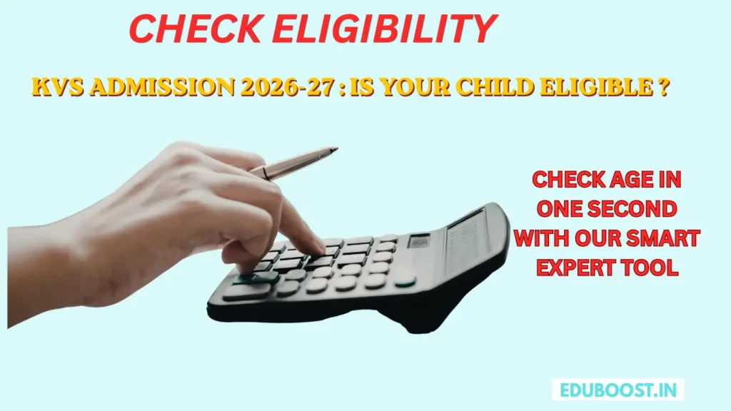 KVS Admission 2026-27 Age Calculator Eduboost